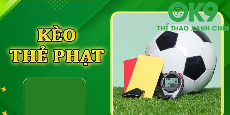 Kèo Thẻ Phạt Là Gì - Hướng Dẫn Cách Đọc Từ A - Z Cho Tân Thủ Bí quyết thắng lớn khi tham gia kèo cược thẻ phạt